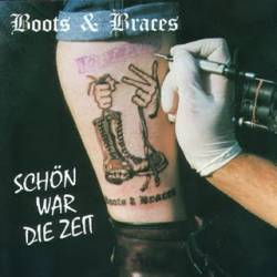 Boots And Braces : Schön war die Zeit